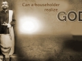 Can a householder realize God
