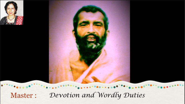 Ramakrishna : Devotion and Worldly Duties - Video
